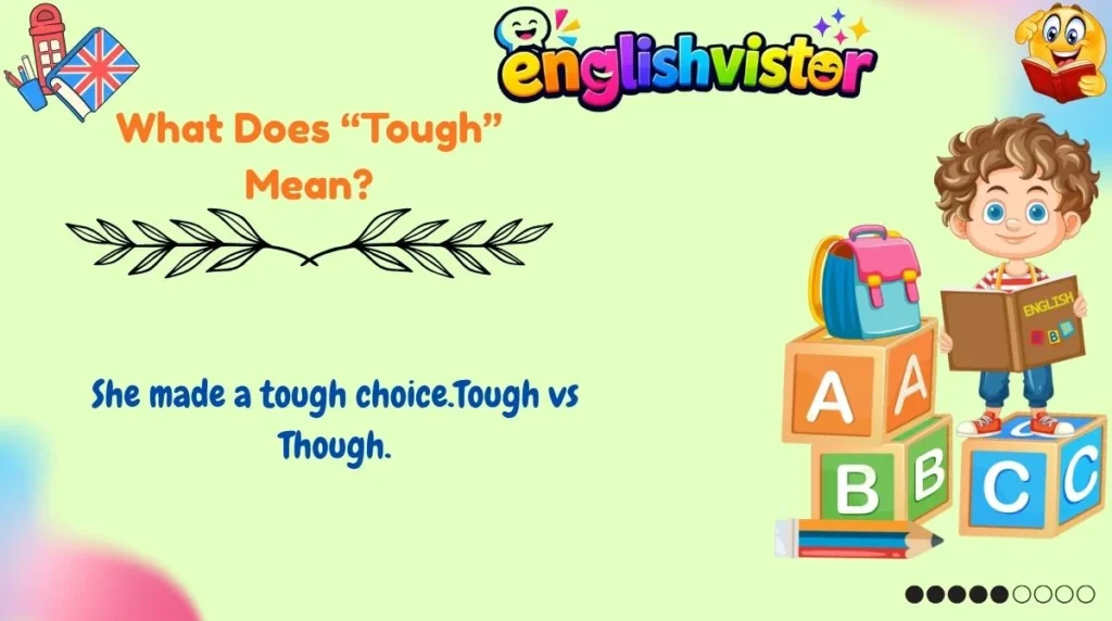 What Does “Tough” Mean?
