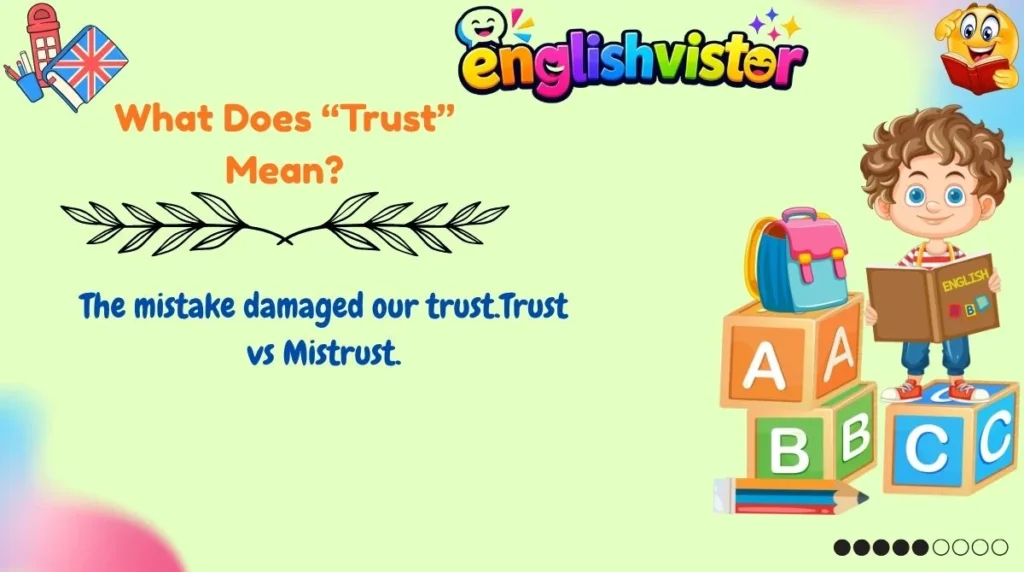 What Does “Trust” Mean?
