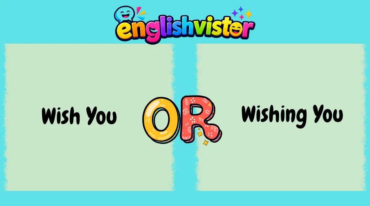 Wish You or Wishing You