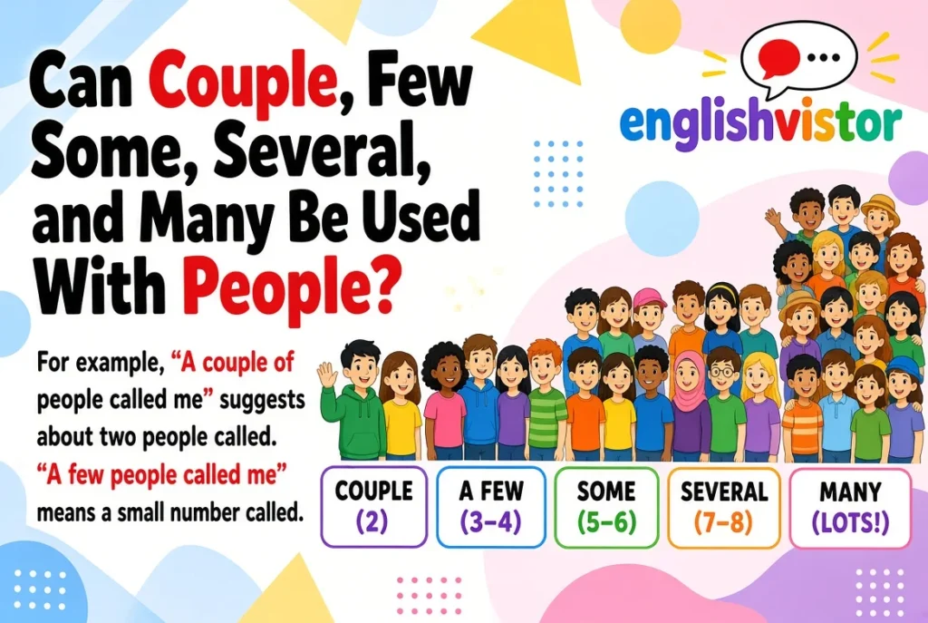 Can Couple, Few, Some, Several, and Many Be Used With People?