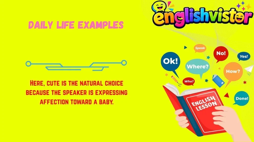 Daily Life Examples