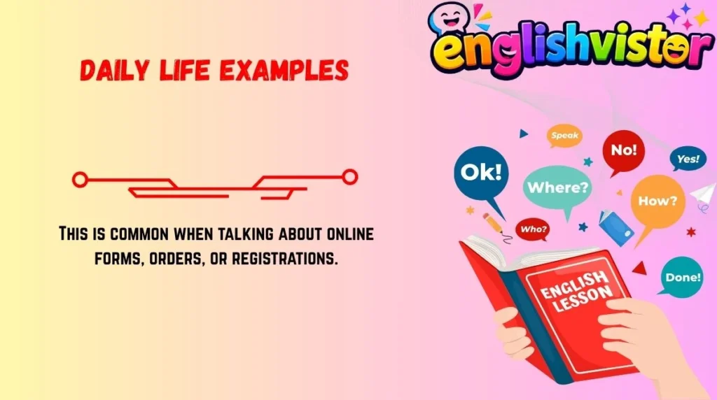 Daily Life Examples