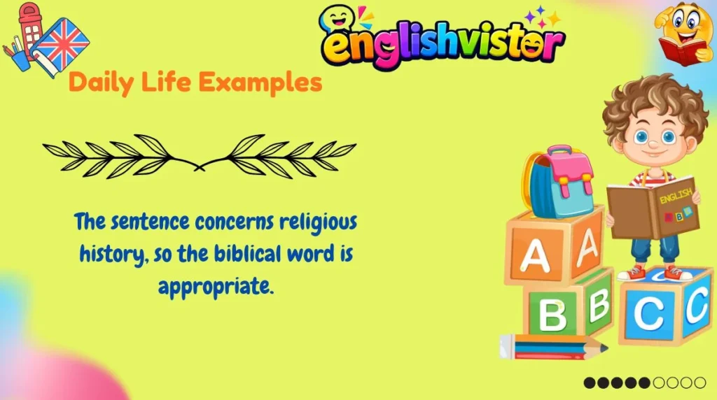Daily Life Examples
