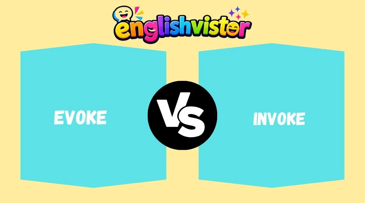 Evoke vs Invoke