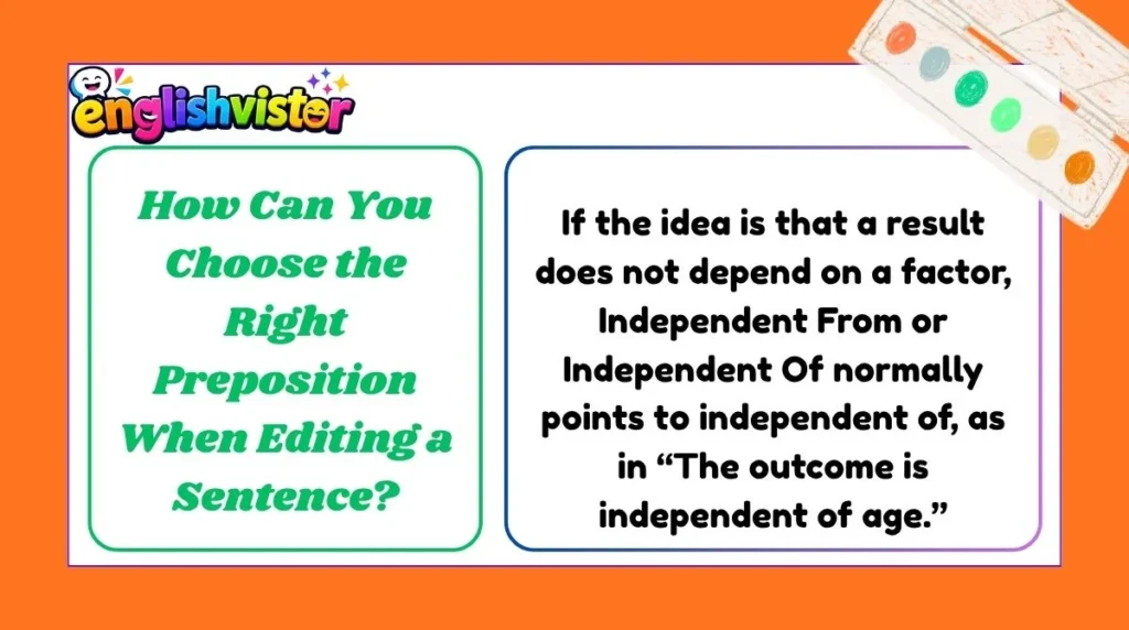How Can You Choose the Right Preposition When Editing a Sentence?
