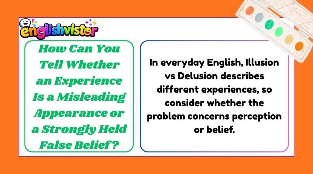 How Can You Tell Whether an Experience Is a Misleading Appearance or a Strongly Held False Belief?
