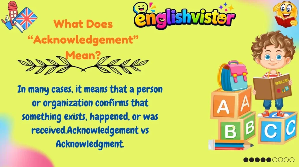 What Does “Acknowledgement” Mean?