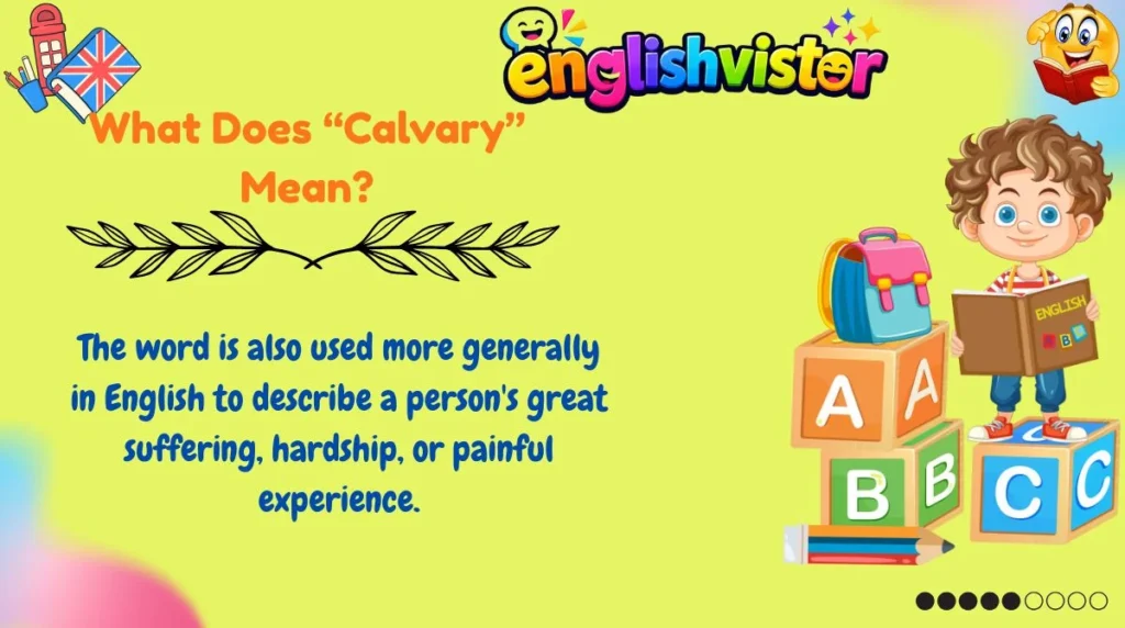 What Does “Calvary” Mean?
