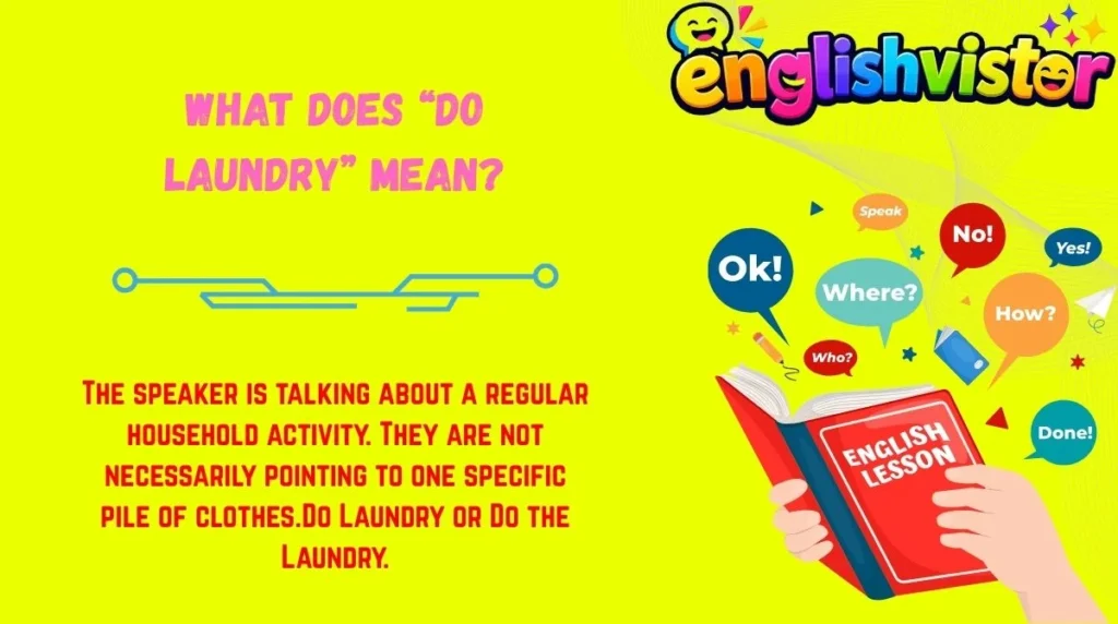 What Does “Do Laundry” Mean?
