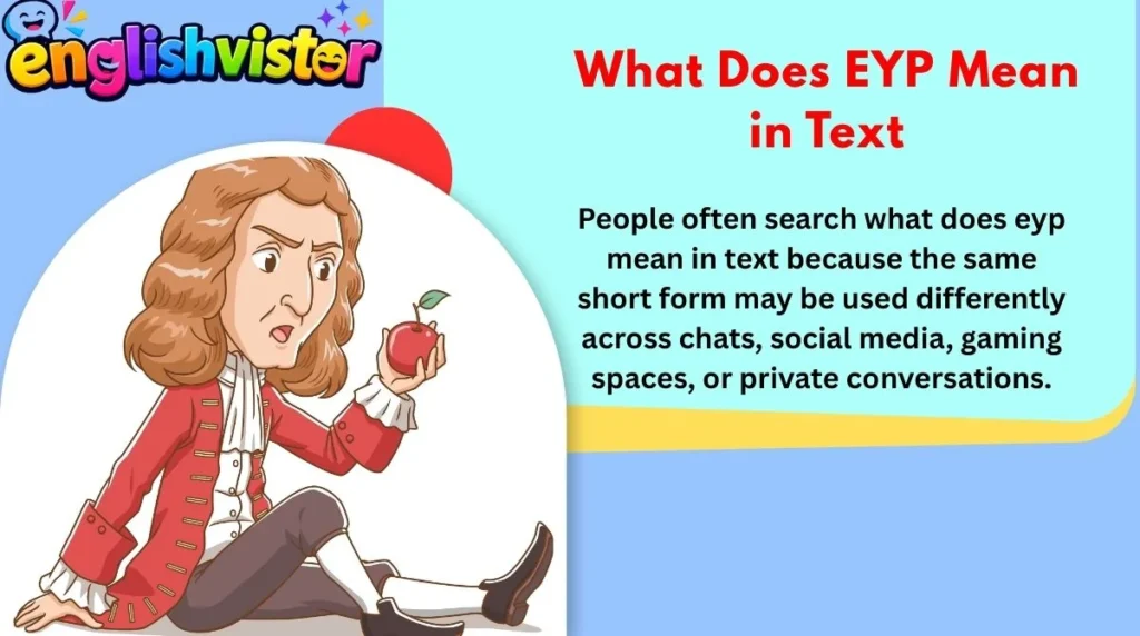 What Does EYP Mean in Text