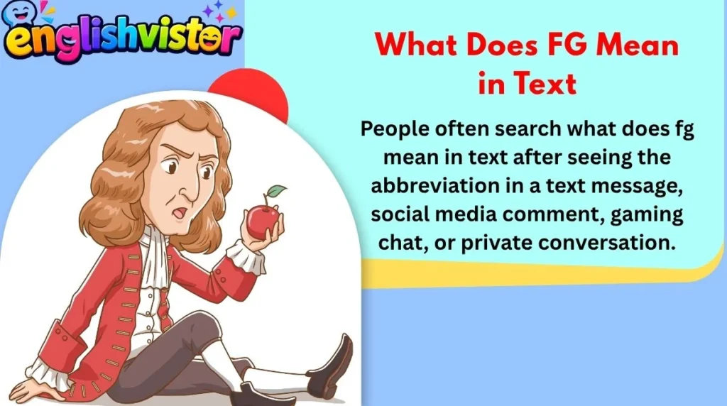 What Does FG Mean in Text