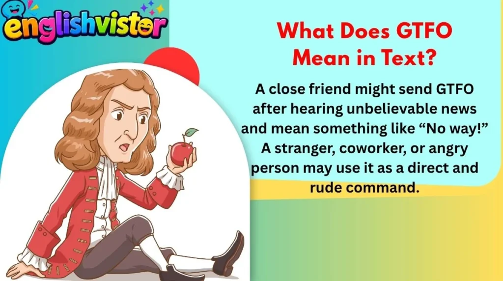 What Does GTFO Mean in Text?
