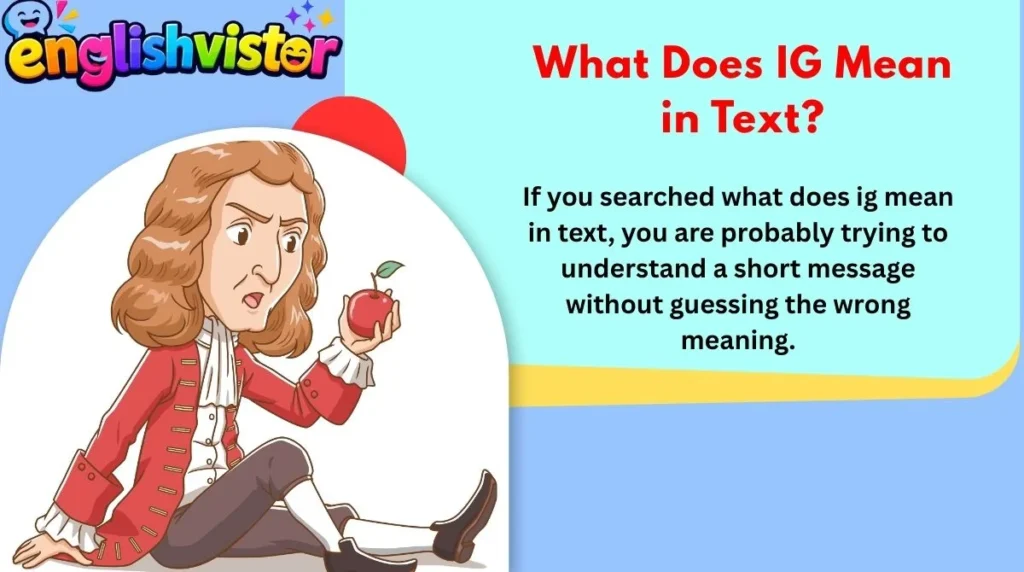 What Does IG Mean in Text?