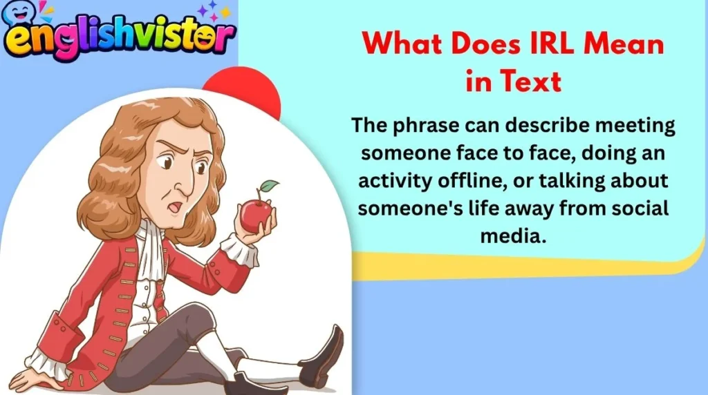 What Does IRL Mean in Text