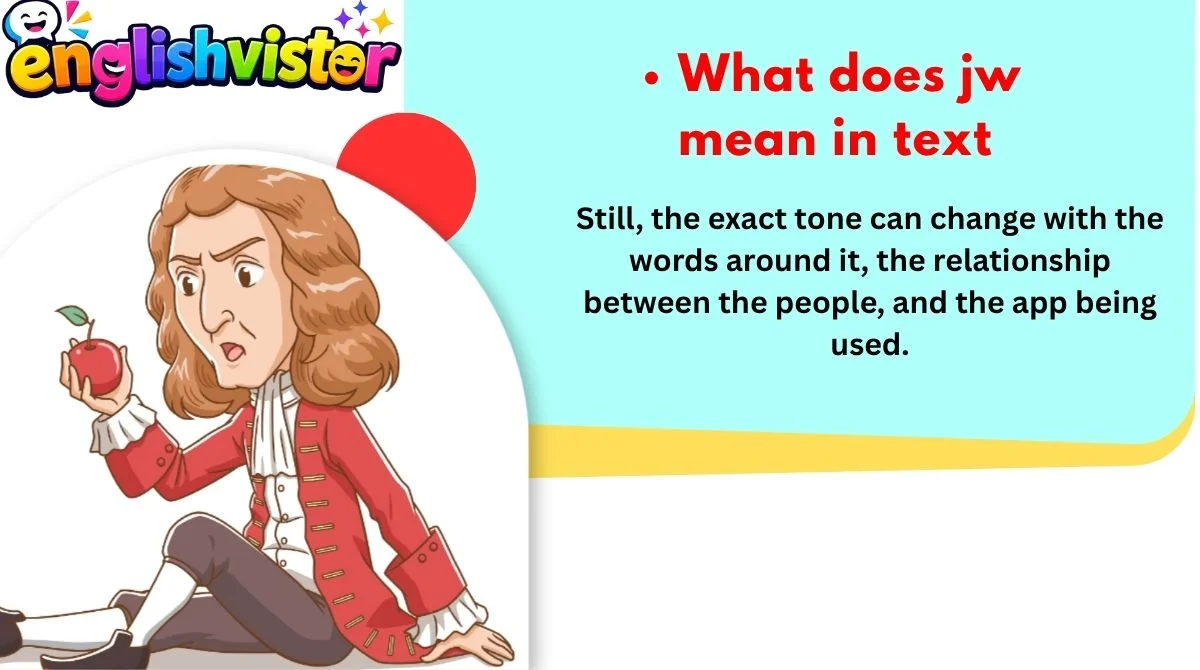 What does jw mean in text