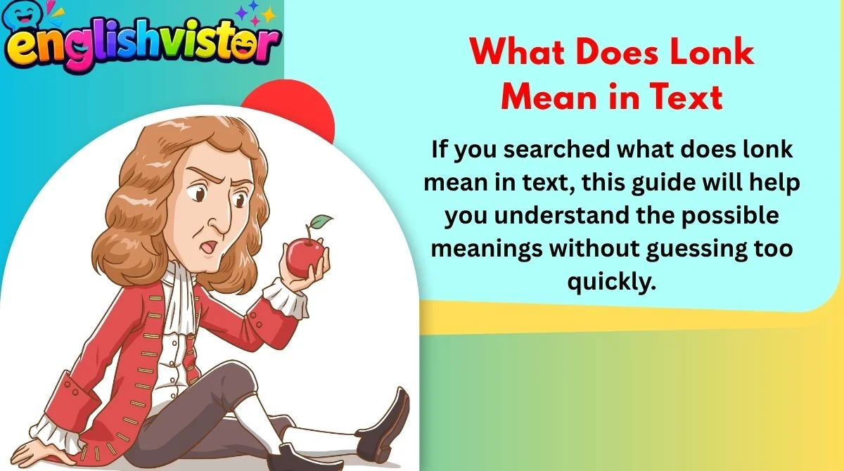What Does Lonk Mean in Text