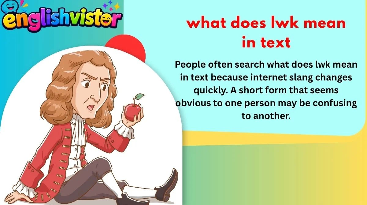 what does lwk mean in text