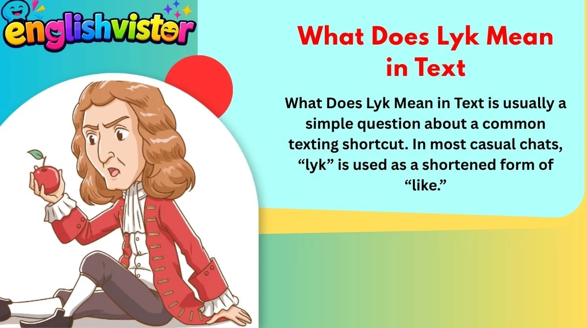 What Does Lyk Mean in Text
