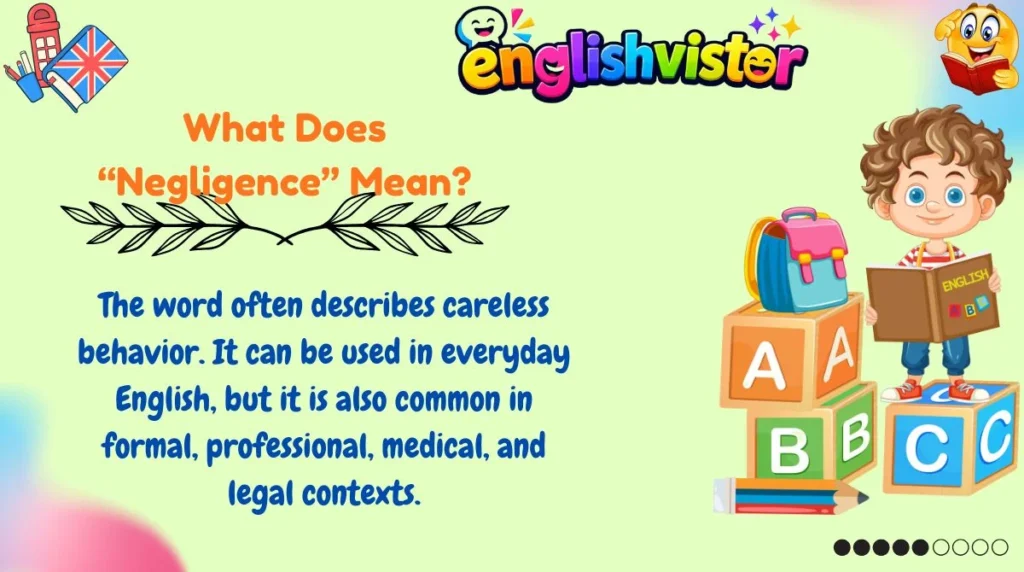 What Does “Negligence” Mean?
