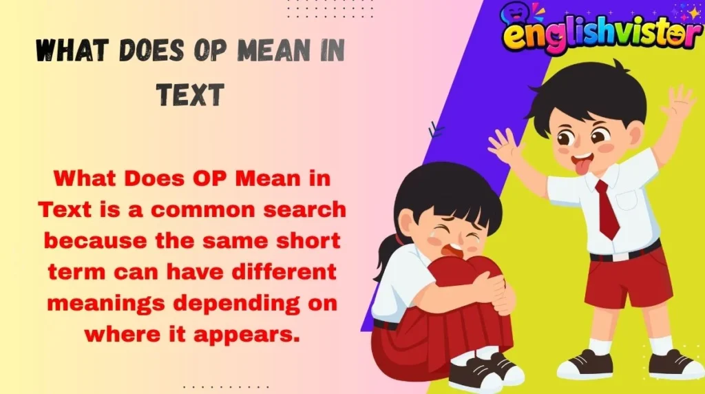 What Does OP Mean in Text