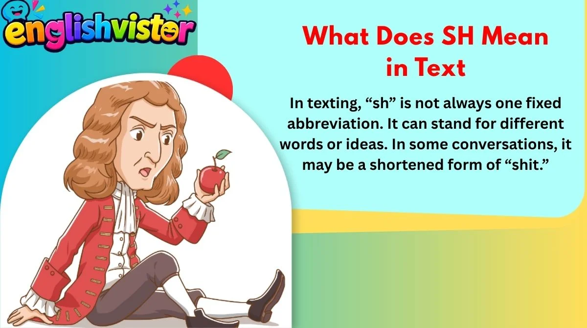 What Does SH Mean in Text
