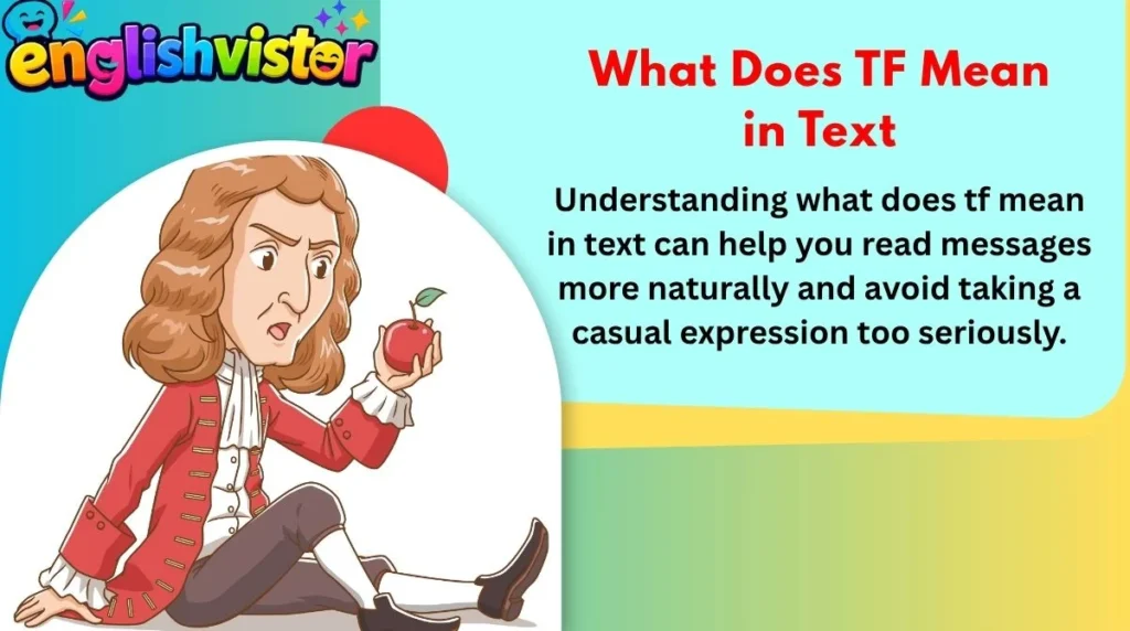 What Does TF Mean in Text