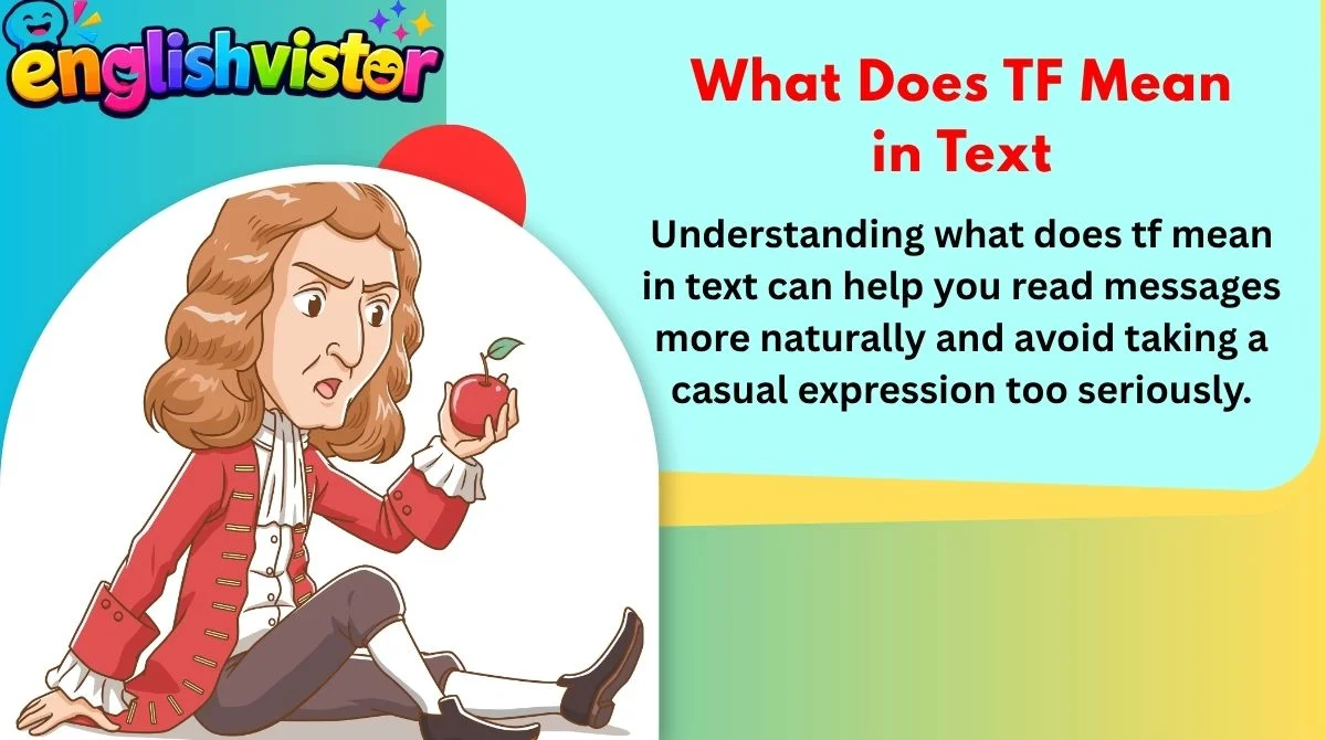 What Does TF Mean in Text