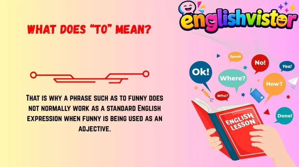 What Does “To” Mean?

