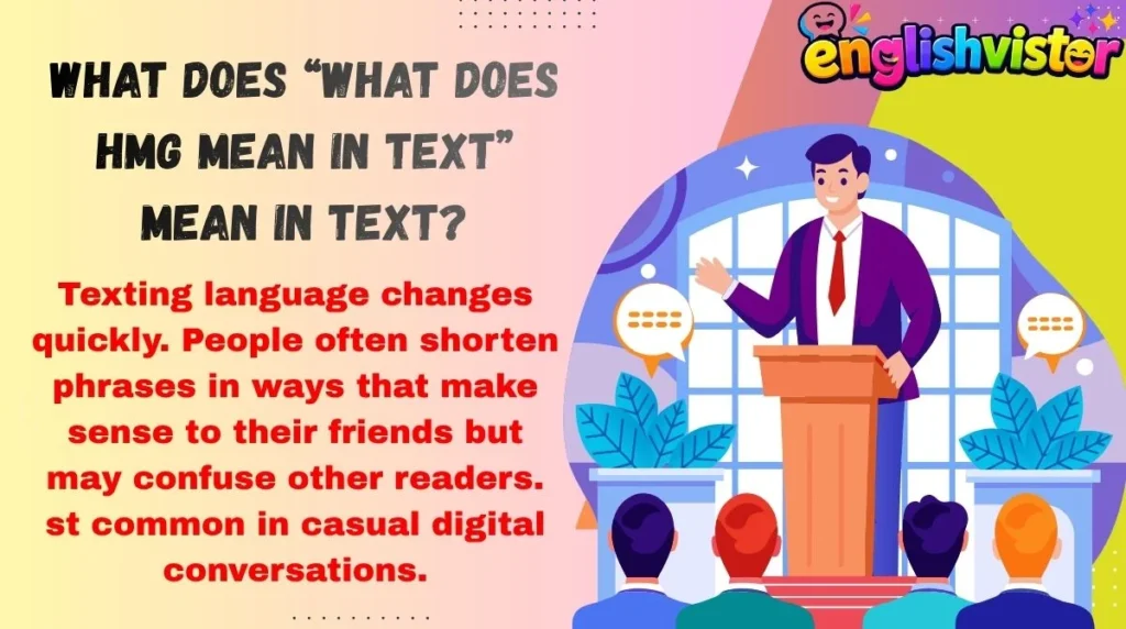 What Does “What Does HMG Mean in Text” Mean in Text?