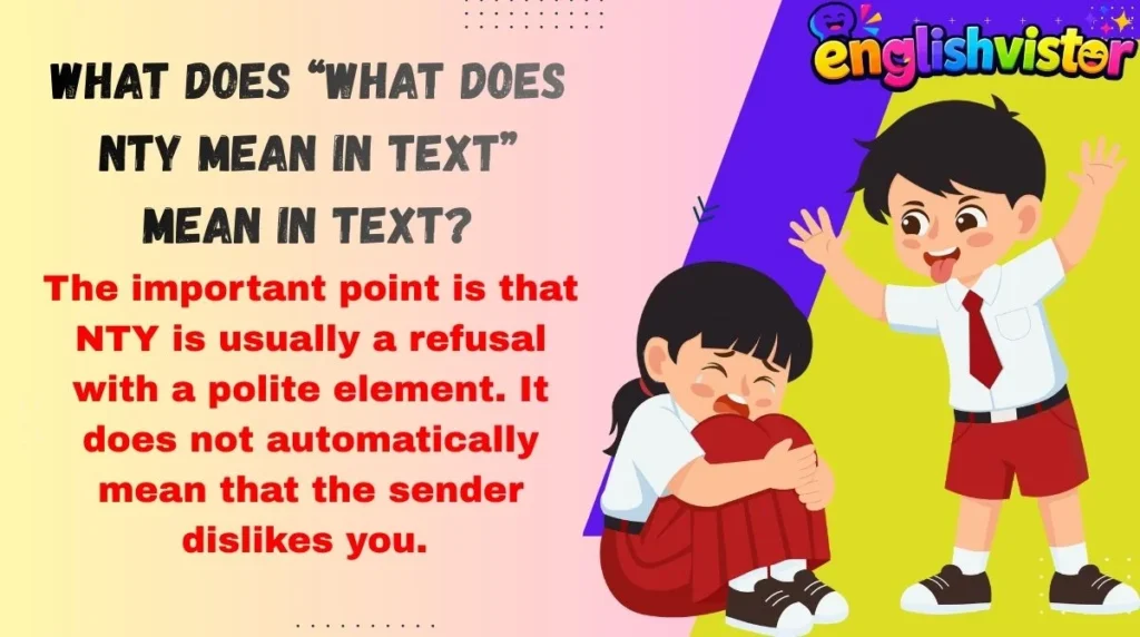 What Does “what does nty mean in text” Mean in Text?
