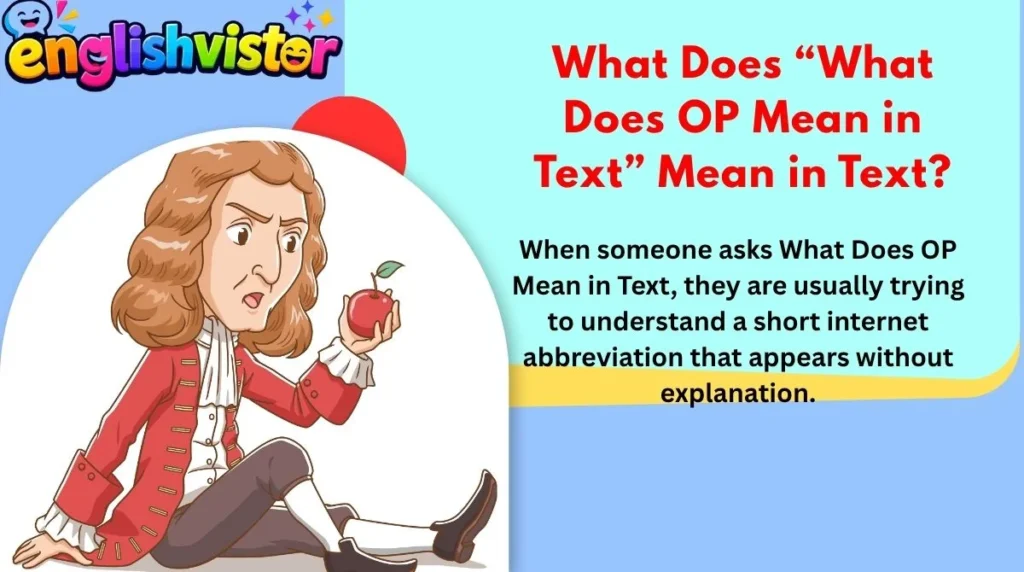What Does “What Does OP Mean in Text” Mean in Text?
