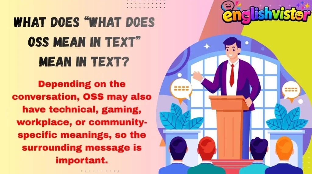 What Does “what does oss mean in text” Mean in Text?
