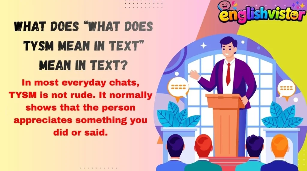What Does “what does tysm mean in text” Mean in Text?
