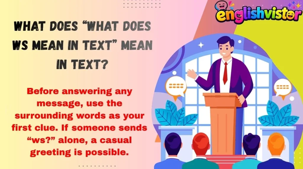 What Does “what does ws mean in text” Mean in Text?
