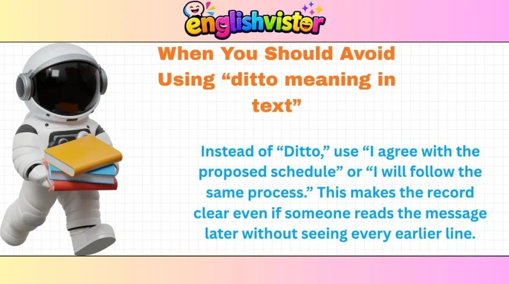 When You Should Avoid Using “ditto meaning in text”