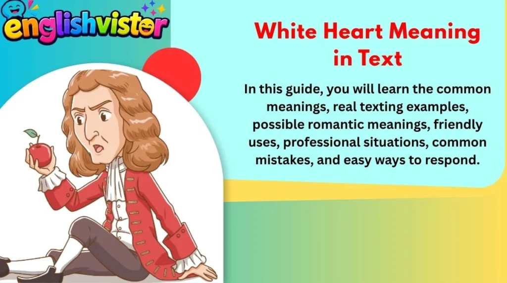 White Heart Meaning in Text