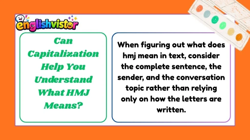 Can Capitalization Help You Understand What HMJ Means?
