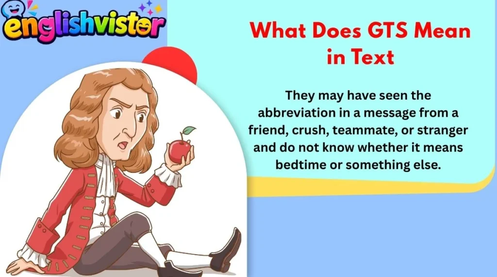 What Does GTS Mean in Text