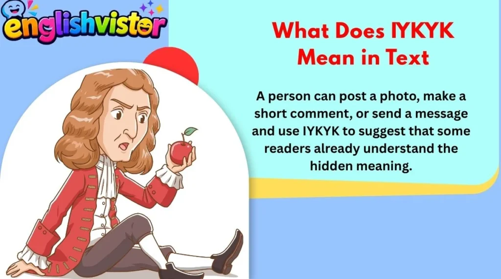 What Does IYKYK Mean in Text