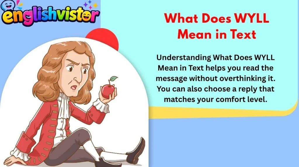 What Does WYLL Mean in Text
