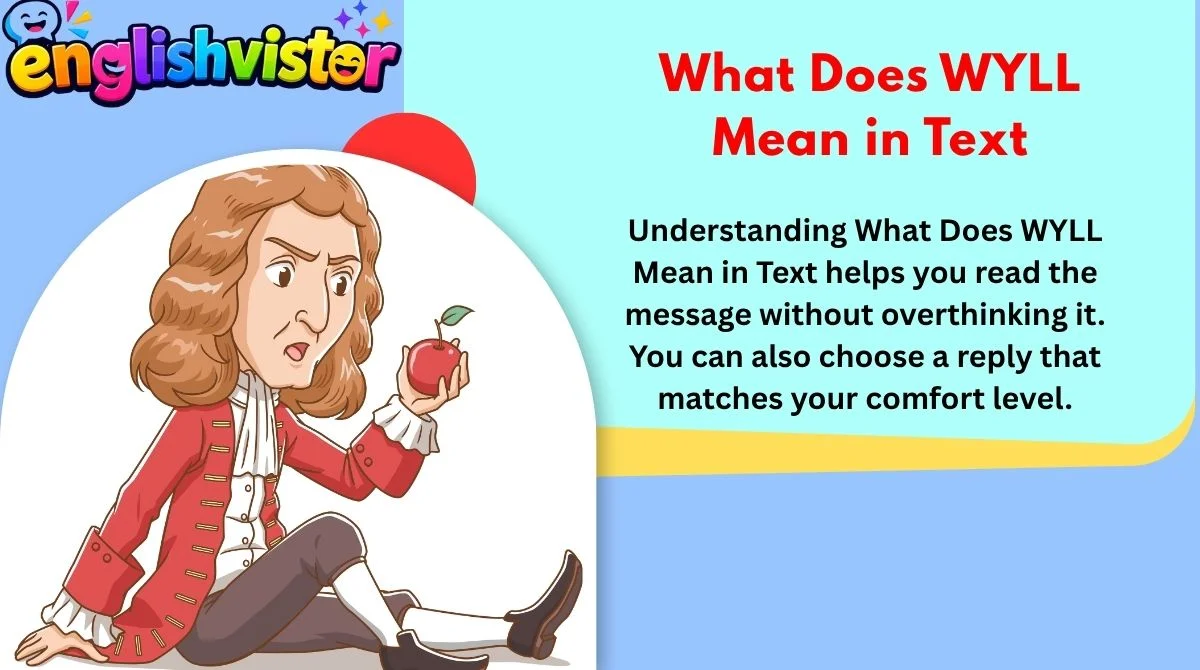 What Does WYLL Mean in Text